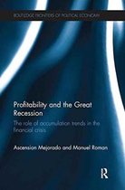 Routledge Frontiers of Political Economy- Profitability and the Great Recession