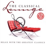 Classical Lounge-Relax  With The Greatest Classics