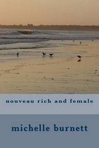 Nouveau Rich and Female