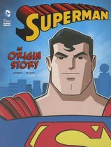 Superman Origin Story