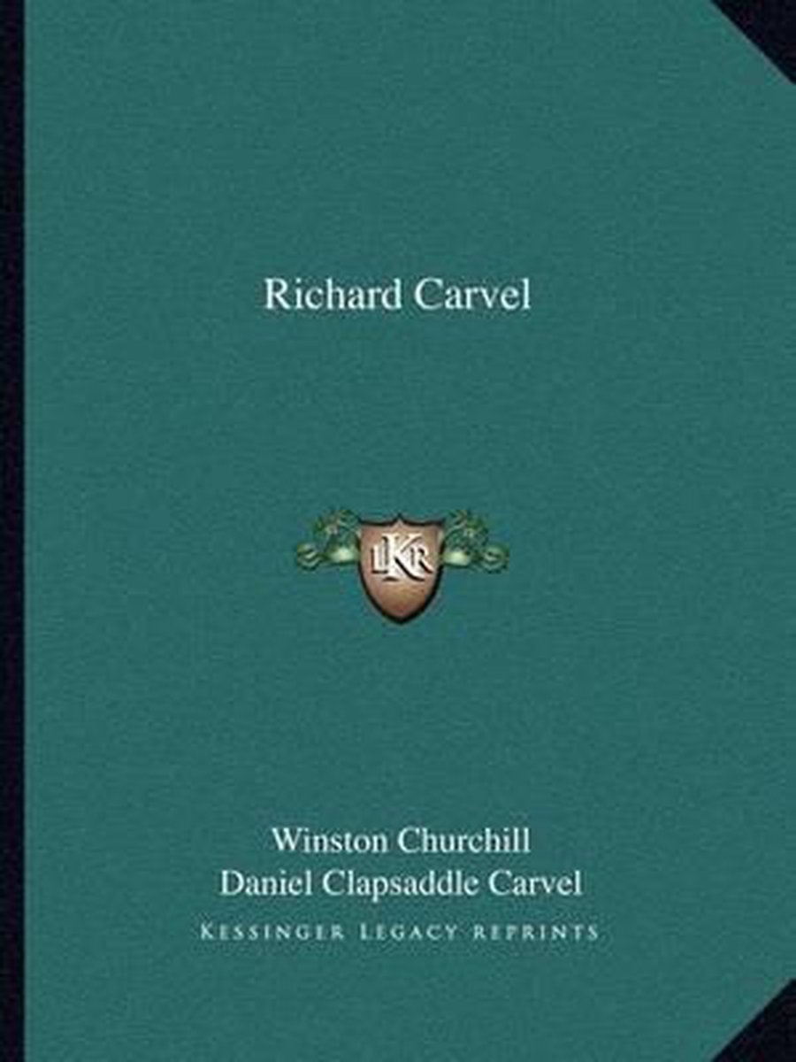 Richard Carvel van Winston Churchill