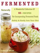 Naturally Fermented Foods