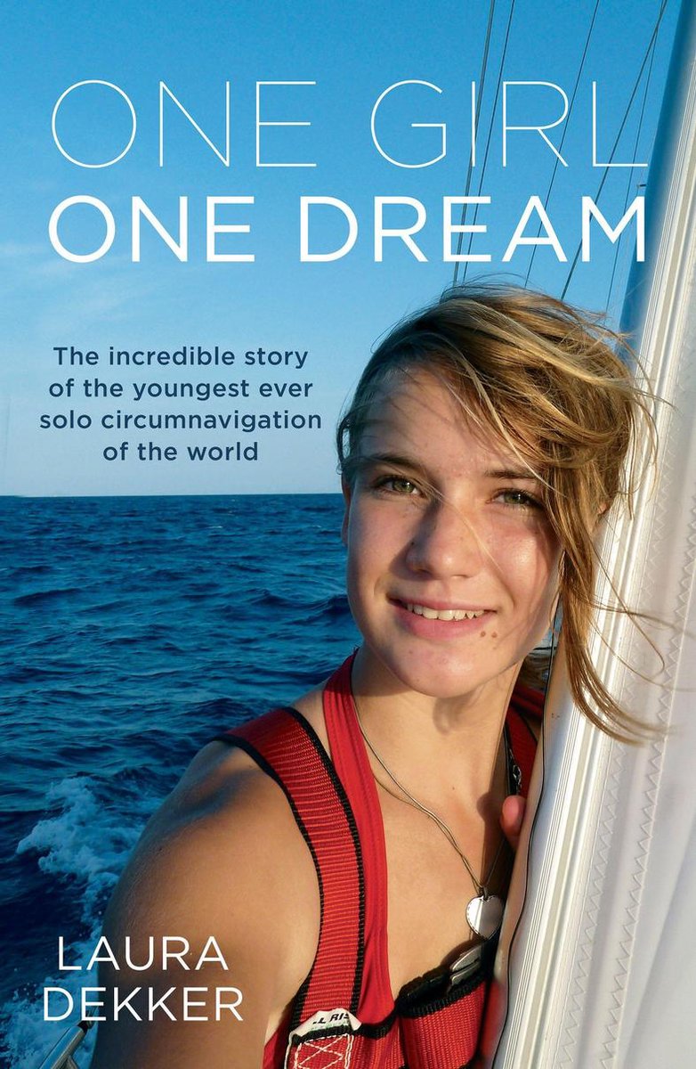One Girl One Dream (ebook), Laura Dekker | 9781775490821 | Livres | bol.com