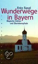 Wunderwege in Bayern