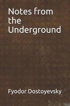 Notes from the Underground