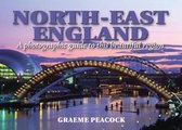 North-East England - A Photographic Guide to This Beautiful Region