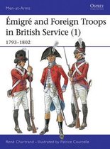 Émigré and Foreign Troops in British Service 1793-1802