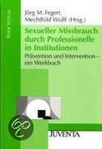 Sexueller Missbrauch durch Professionelle in Institutionen