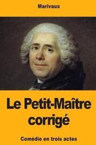 Le Petit-Ma tre Corrig