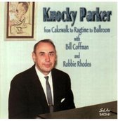 Knocky Parker With Bill Coffman - From Cakewalk To Ragtime To Ballroom (CD)