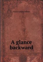 A glance backward