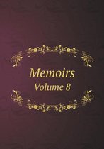 Memoirs Volume 8