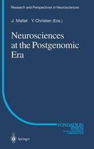 Neurosciences at the Postgenomic Era