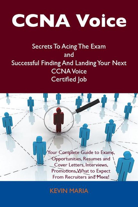 CCNA Voice Secrets To Acing The Exam and Successful Finding  ... - cover