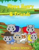 Hippo Henry & Friends