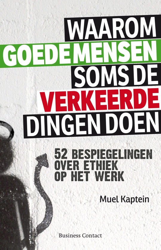 Cover van het boek 'Waarom goede mensen soms de verkeerde dingen doen'
