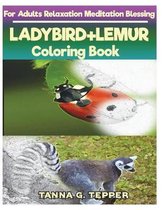 LADYBIRD+LEMUR Coloring book for Adults Relaxation Meditation Blessing