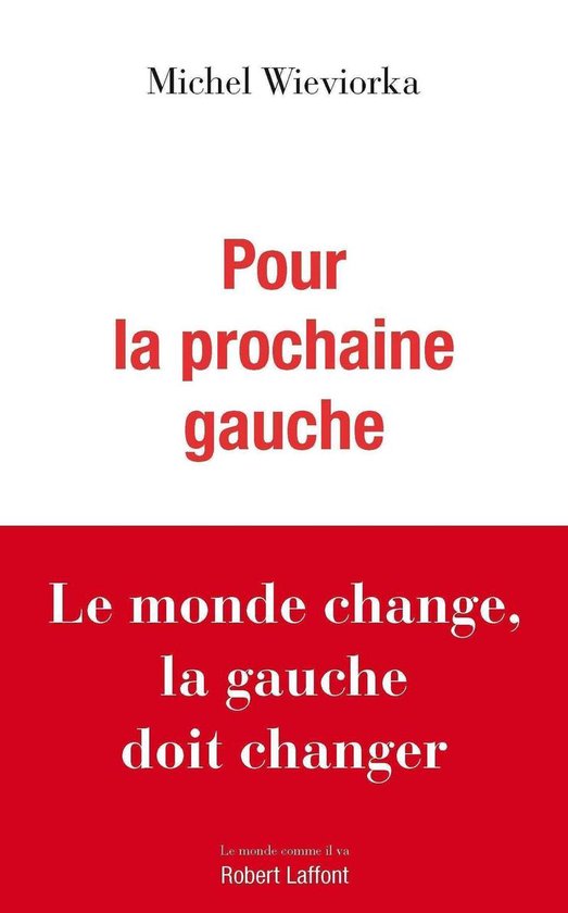 Le monde comme il va - Pour la prochaine gauche - cover