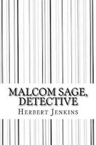 Malcom Sage, Detective