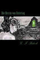 Die Herrin von Untertag