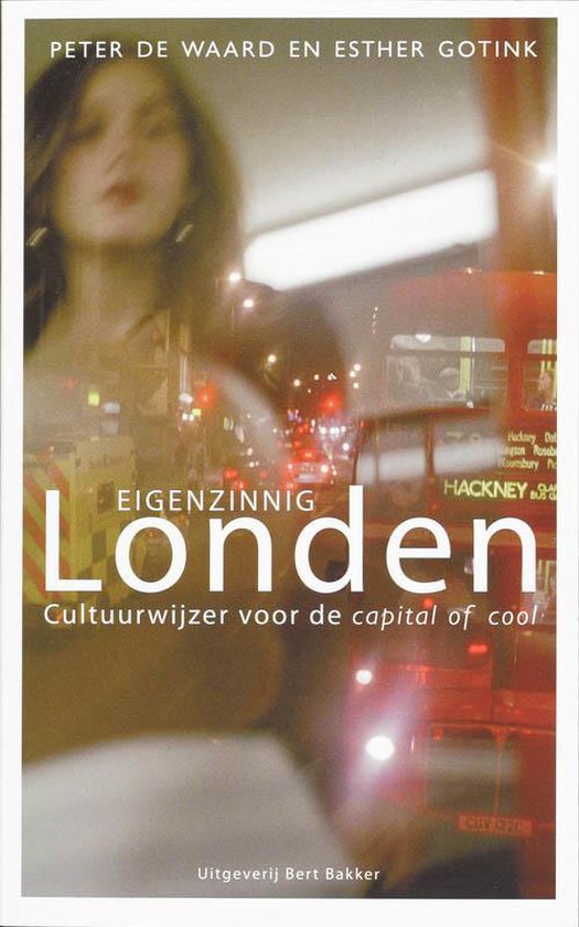 Cover van het boek 'Eigenzinnig Londen' van E. Gotink en P. de Waard