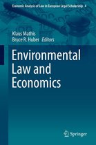 Economic Analysis of Law in European Legal Scholarship 4 - Environmental Law and Economics