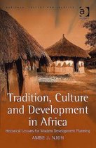 Heritage, Culture and Identity- Tradition, Culture and Development in Africa