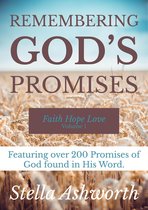 Remembering God's Promises: Faith, Hope and Love