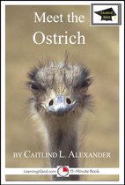 Meet the Animals - Meet the Ostrich: Educational Version