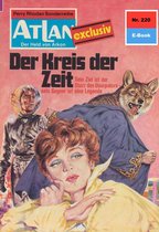 Atlan classics 220 - Atlan 220: Der Kreis der Zeit