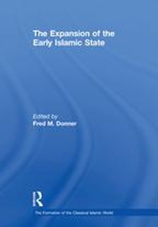 The Formation of the Classical Islamic World - The Expansion ... - cover
