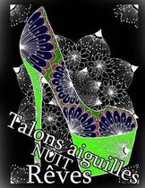 Talons Aiguilles Reves Nuit- Talons Aiguilles Reves Nuit - Coloriages Pour Adultes