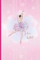 I Love Ballet!