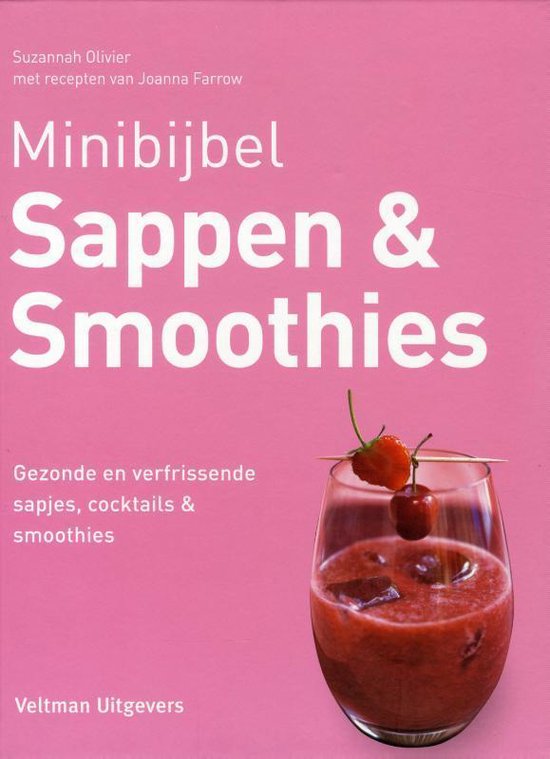 Minibijbel - Sappen en smoothies - Suzannah Olivier | Do-index.org