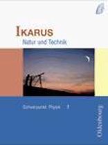Ikarus. Natur und Technik. Schwerpunkt: Physik 7. Schülerbuch