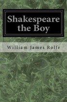 Shakespeare the Boy