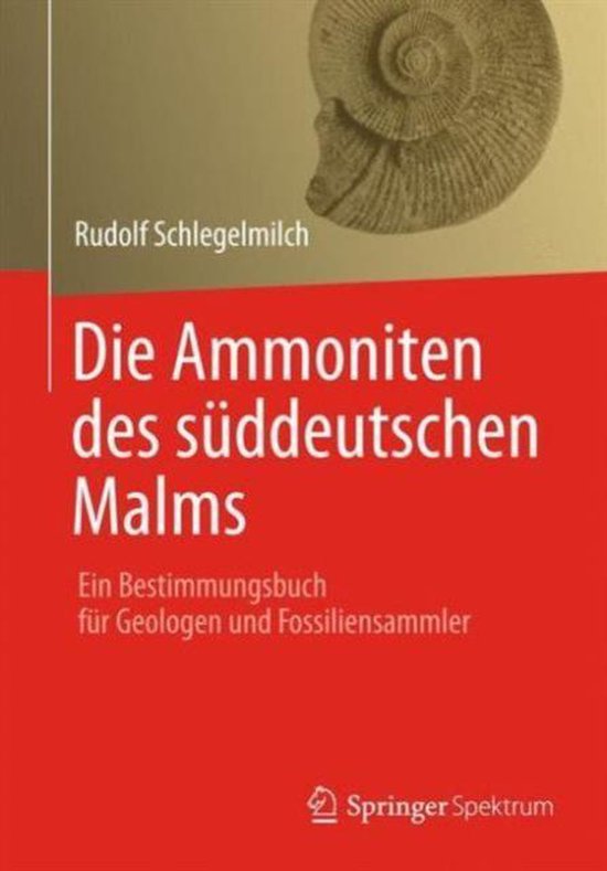 Die Ammoniten Des Suddeutschen Malms
