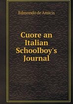 Cuore an Italian Schoolboy's Journal