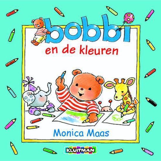 Cover van het boek 'Bobbi, en de kleuren' van Monica Maas