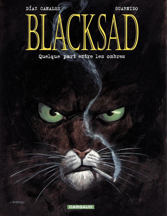 La couverture de Blacksad 1 montre un gros plan d'un chat noir aux yeux verts, fumant une cigarette. Le titre "BLACKSAD" est en lettres jaunes en haut.