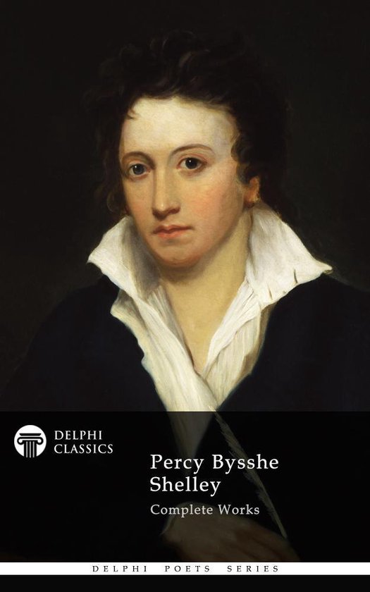 Delphi Poets Series 22 - Complete Works of Percy Bysshe Shel ... - cover