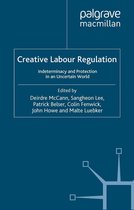 Advances in Labour Studies - Creative Labour Regulation