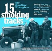 The Ragtime Wranglers - 15 Smoking Tracks (CD)