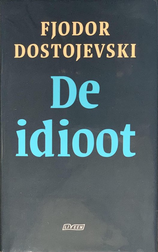 Idioot - Fjodor Dostojevski