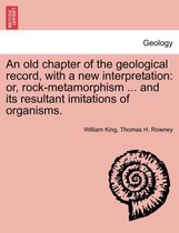 An Old Chapter of the Geological Record, with a New Interpretation