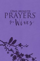 One-Minute Prayers - One-Minute Prayers for Wives