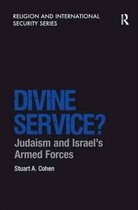 Religion and International Security- Divine Service?