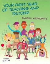 Your First Year of Teaching and Beyond