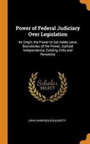 Power of Federal Judiciary Over Legislation
