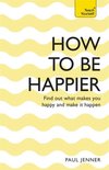 How To Be Happier Teach Yourself